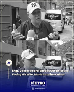 image of engr. caesar cabral speaks out on issues facing his wife, maria catalina cabral