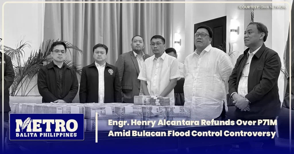 Engr. Henry Alcantara Refunds Over ₱71M Amid Bulacan Flood Control Controversy