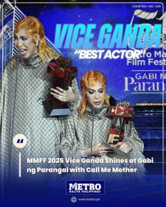 image of mmff 2025 vice ganda shines at gabi ng parangal with call me mother