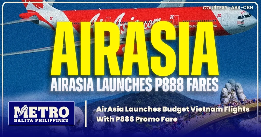 AirAsia Launches Budget Vietnam Flights With P888 Promo Fare