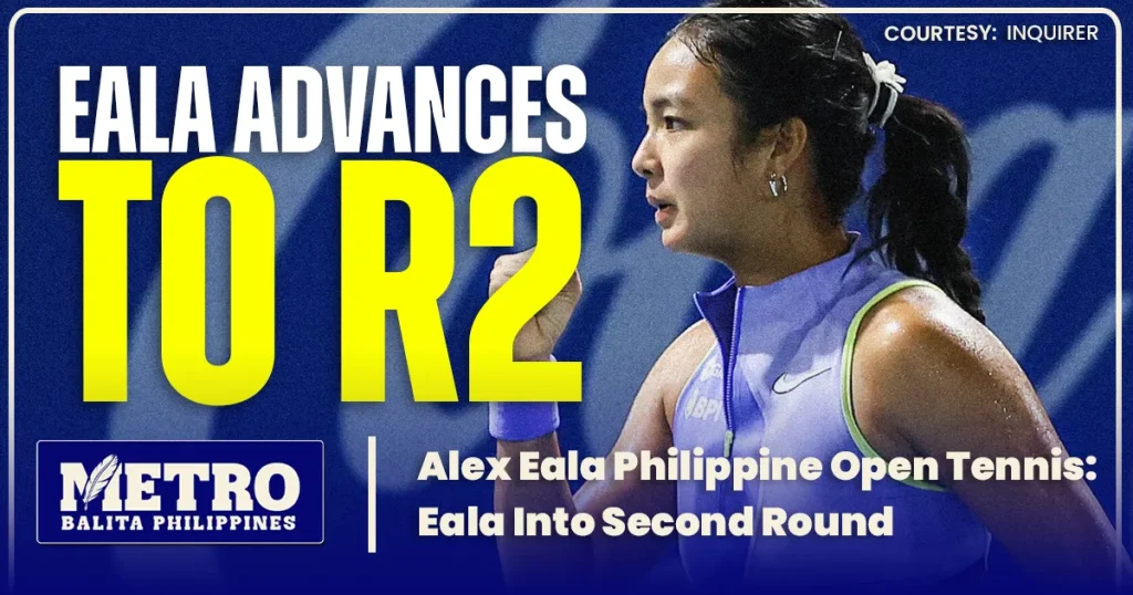 Alex Eala Philippine Open Tennis: Eala Into Second Round