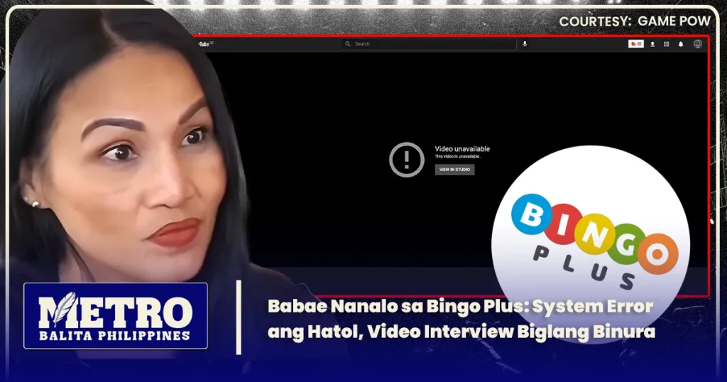Babae Nanalo sa Bingo Plus: System Error ang Hatol, Video Interview Biglang Binura