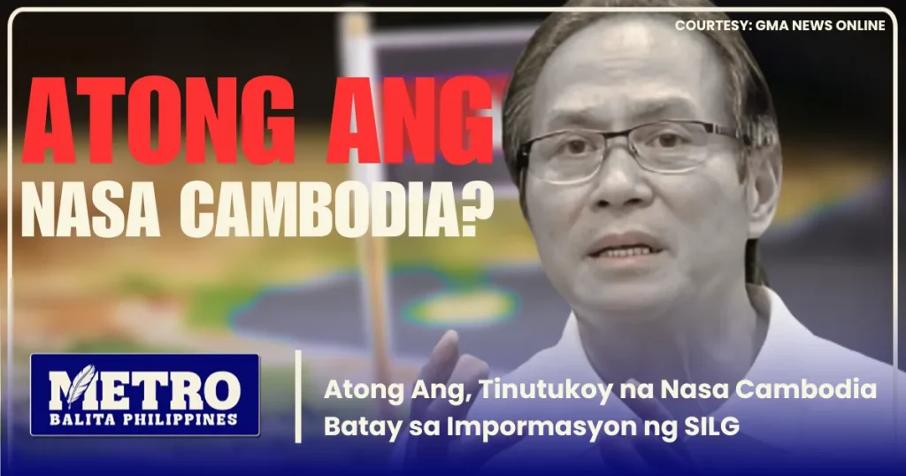 Businessman Atong Ang, Tinutukoy na Nasa Cambodia Batay sa Impormasyon ng SILG