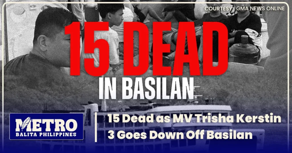 15 Dead as MV Trisha Kerstin 3 Goes Down Off Basilan