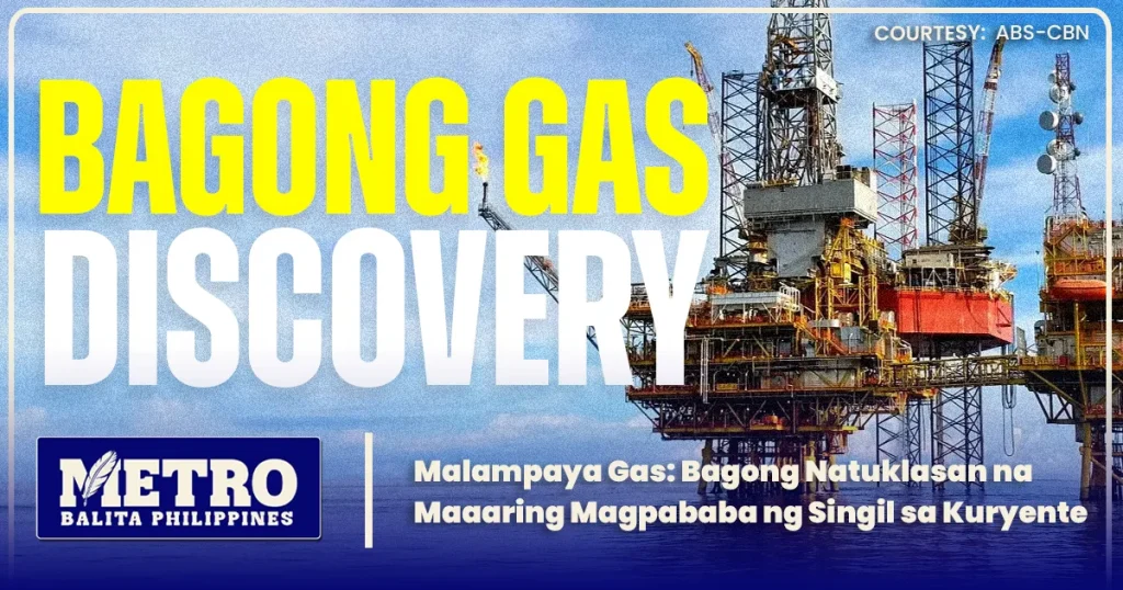 Malampaya Gas: Bagong Natuklasan na Maaaring Magpababa ng Singil sa Kuryente