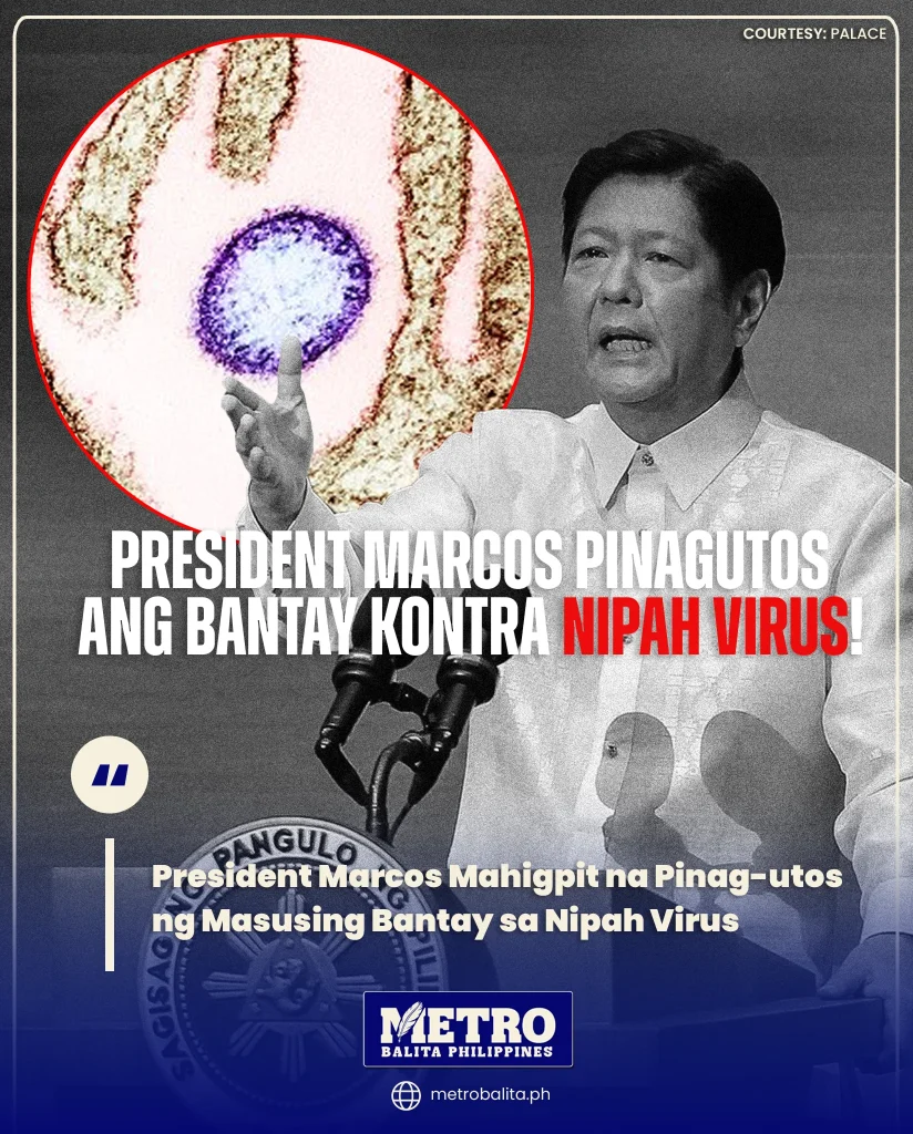 image of president marcos orders vs nipah virus mahigpit na pag babantay
