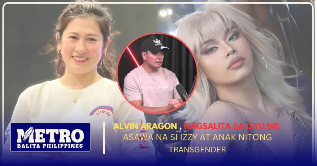 Alvin Aragon, Nagsalita sa Isyu ng Asawa na si Izzy at Anak na Transgender