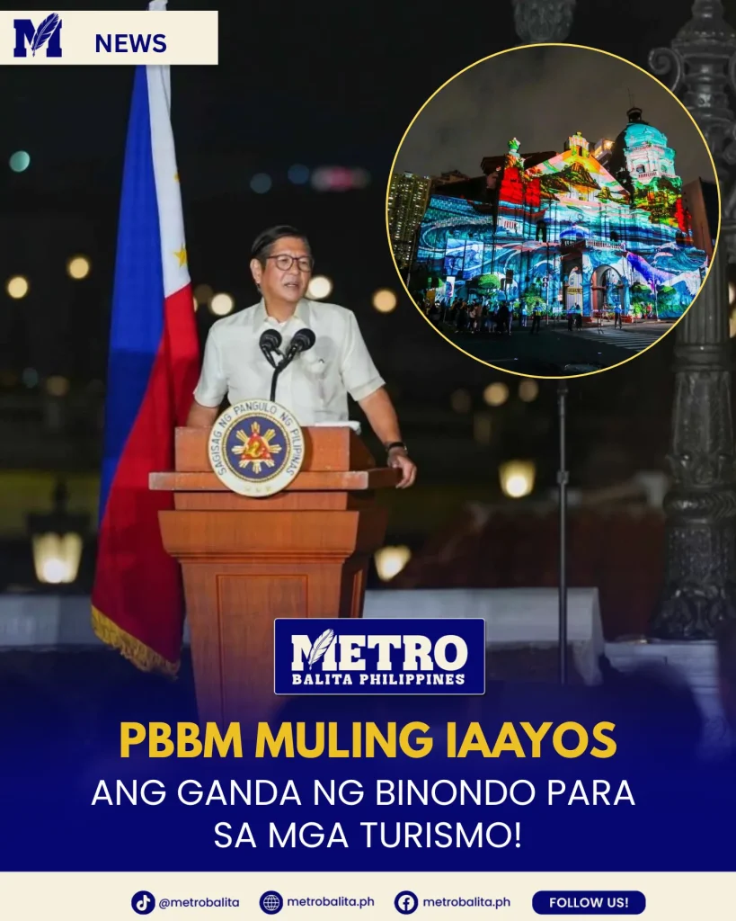 image of pbbm: binondo revitalization, malaking tulong sa turismo