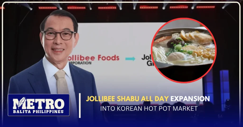 Jollibee Shabu All Day Expansion Into Korean Hot Pot Market