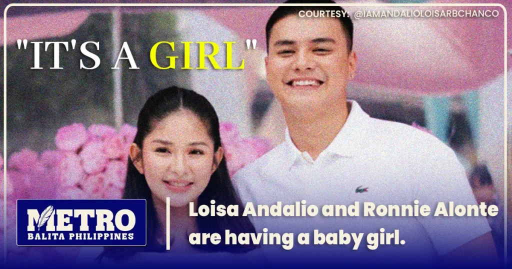 Loisa Andalio and Ronnie Alonte are having a baby girl.