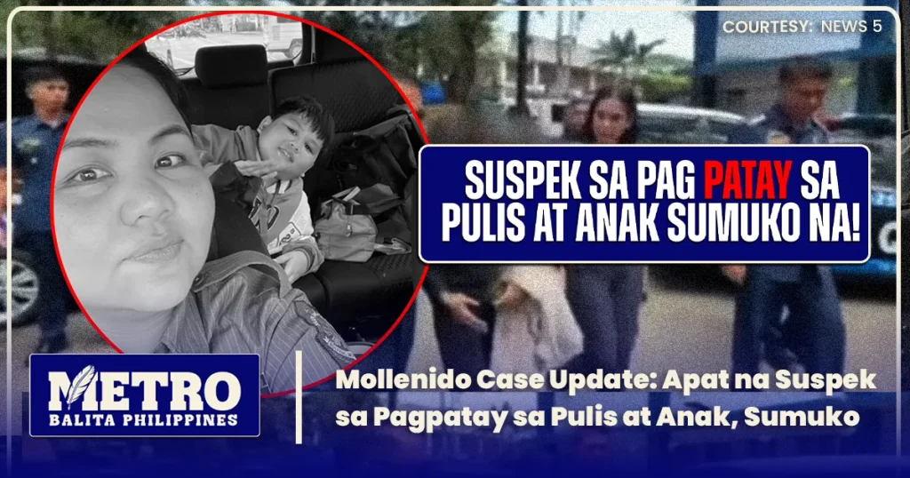 Mollenido Case Update: Apat na Suspek sa Pagpatay sa Pulis at Anak, Sumuko na