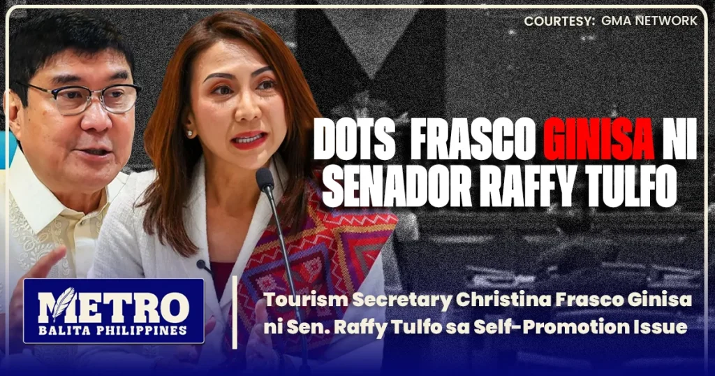 Tourism Secretary Christina Frasco Ginisa ni Sen. Raffy Tulfo sa Self-Promotion Issue