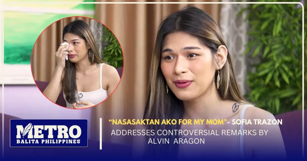 Sofia Trazona Addresses Controversial Remarks by Alvin Aragon