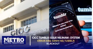 CICC Tumblr Issue Nilinaw: System Error ang Sanhi ng Tumblr Blackout