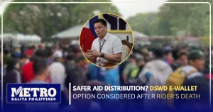 Safer Aid Distribution? DSWD E-wallet Option Considered After Rider’s Death