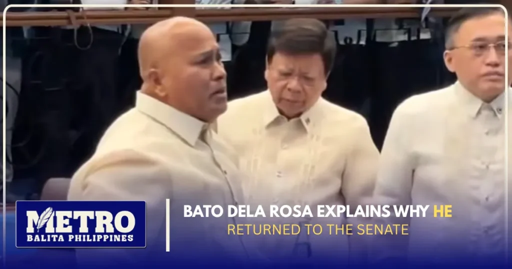 Bato Dela Rosa Explains Why He Returned to the Senate