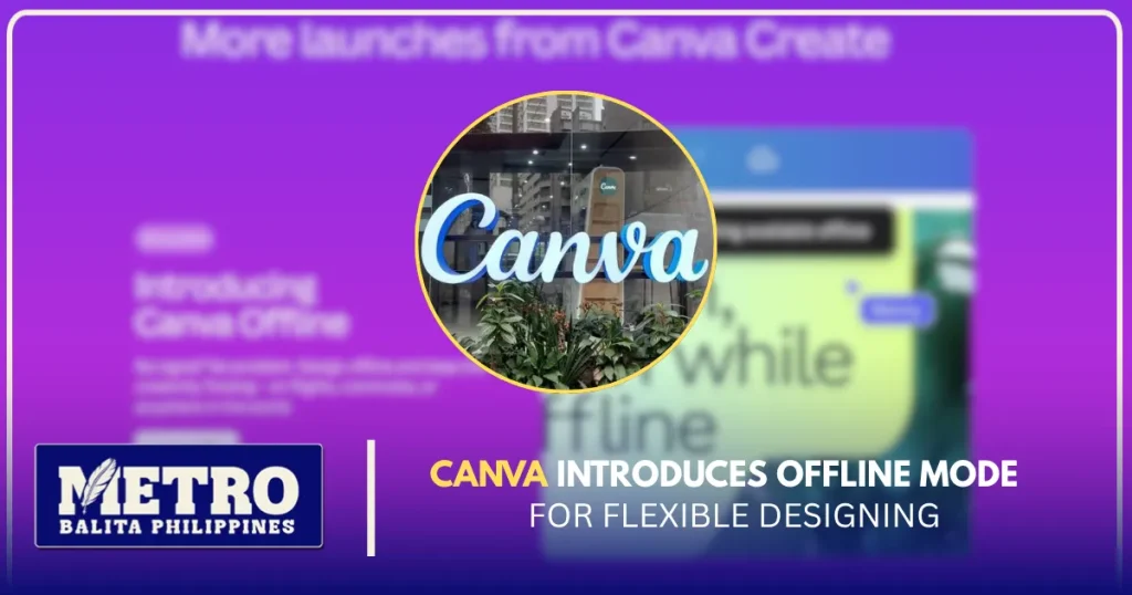 Canva Introduces Offline Mode for Flexible Designing