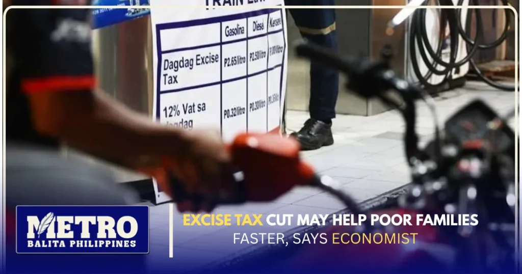 Excise Tax Cut May Help Poor Families Faster, Says Economist