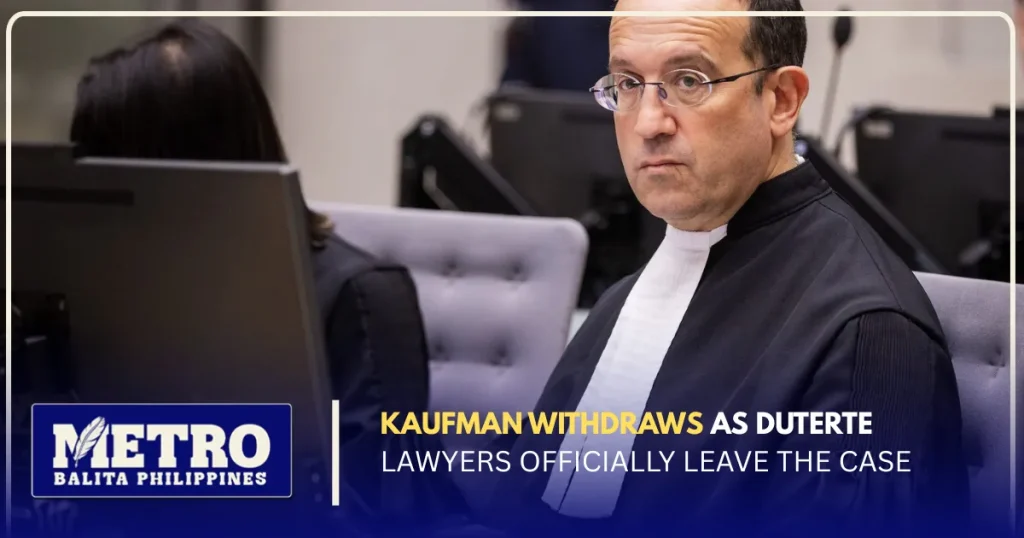 Kaufman Withdraws as Duterte Lawyers Officially Leave the Case