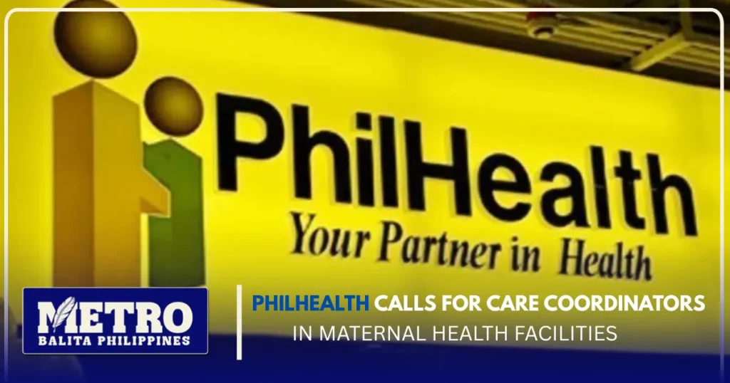 PhilHealth Calls for Care Coordinators in Maternal Health Facilities