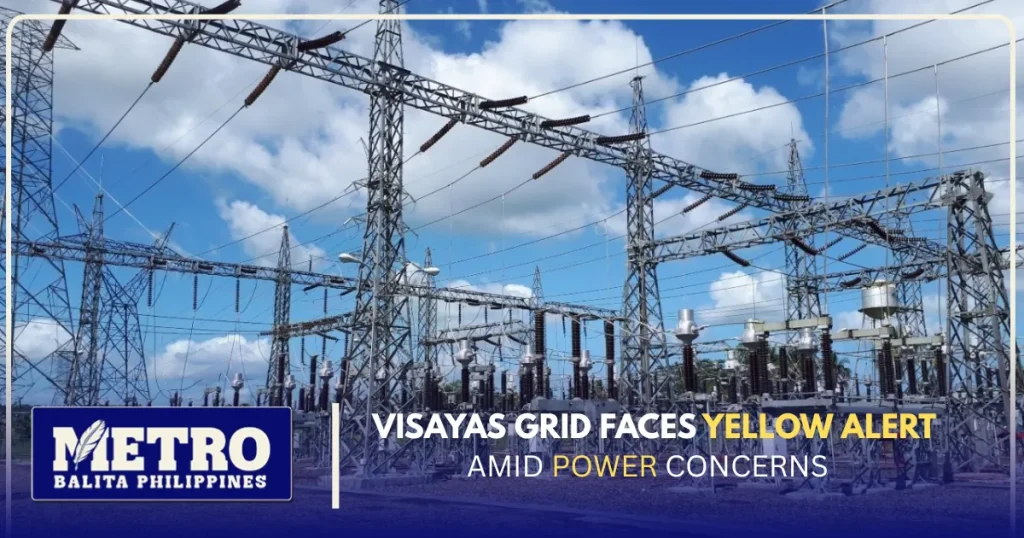 Visayas Grid Faces Yellow Alert Amid Power Concerns