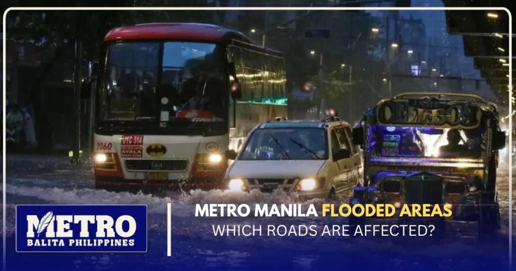 image of metro manila flooded areas: which roads are affected?