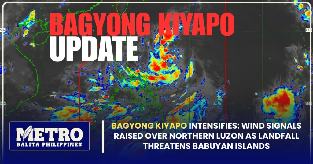 Bagyong Kiyapo Intensifies: Wind Signals Raised Over Northern Luzon as Landfall Threatens Babuyan Islands