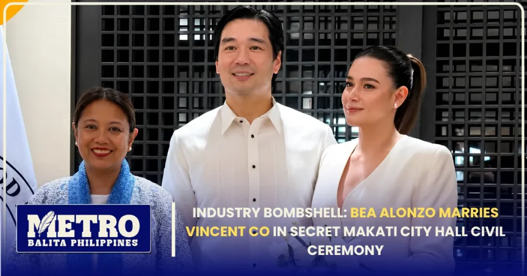 Industry Bombshell: Bea Alonzo Marries Vincent Co in Secret Makati City Hall Civil Ceremony