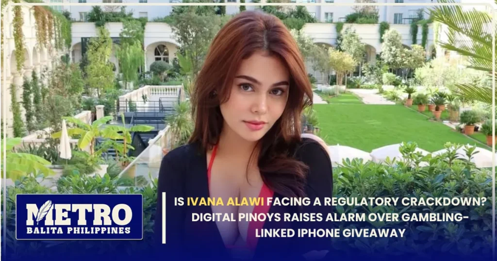 Is Ivana Alawi Facing a Regulatory Crackdown? Digital Pinoys Raises Alarm Over Gambling-Linked iPhone Giveaway