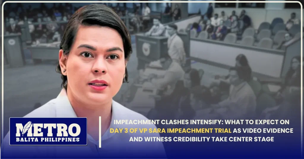 Impeachment Clashes Intensify: What to Expect on Day 3 of VP Sara Impeachment Trial as Video Evidence and Witness Credibility Take Center Stage