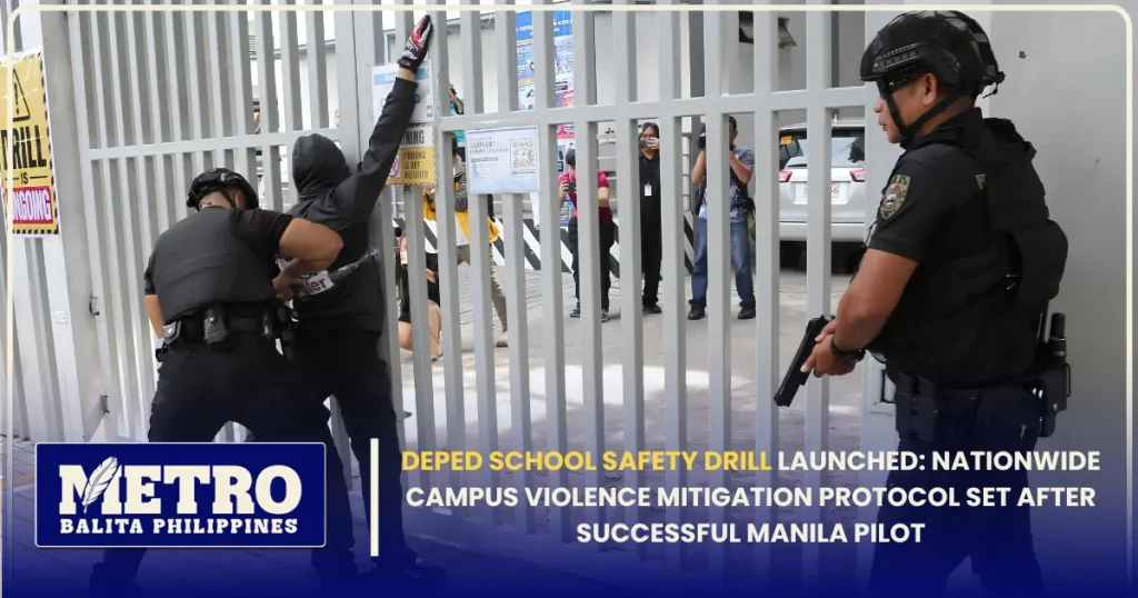 DepEd School Safety Drill Launched: Nationwide Campus Violence Mitigation Protocol Set After Successful Manila Pilot