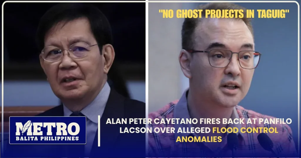 Alan Peter Cayetano Fires Back At Panfilo Lacson Over Alleged Flood Control Anomalies: “No Ghost Projects In Taguig”