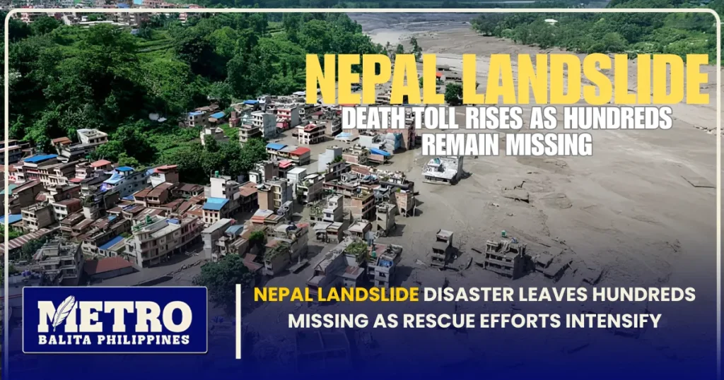 Nepal Landslide Disaster Leaves Hundreds Missing as Rescue Efforts Intensify