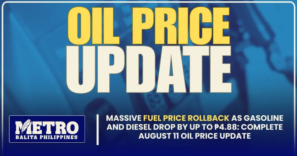 Massive Fuel Price Rollback as Gasoline and Diesel Drop by up to ₱4.88: Complete Oil Price Update August 11